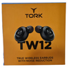 Tork (TW12) True wireless Earbuds with noise reduction